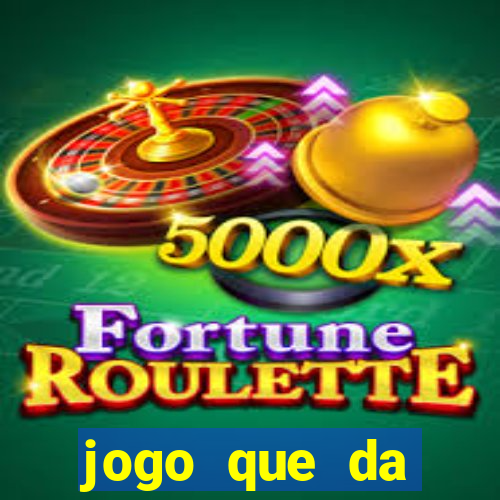 jogo que da dinheiro de verdade sem precisar depositar